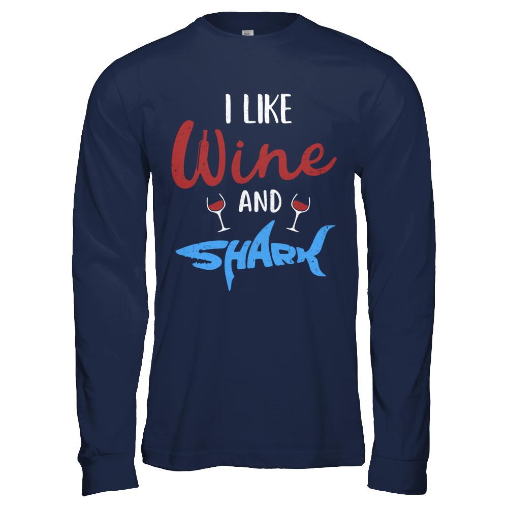 Funny Ocean I Like Wine And Sharks Gift-T-Shirt & Hoodie-Long Sleeve T-Shirt-Navy