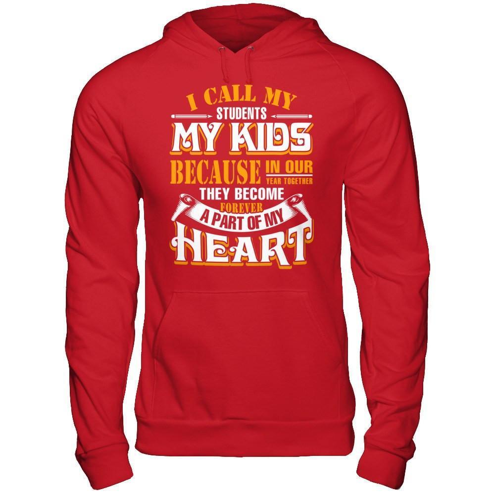 I Call My Students My Kids-T-Shirt & Hoodie-Pullover Hoodie-Red