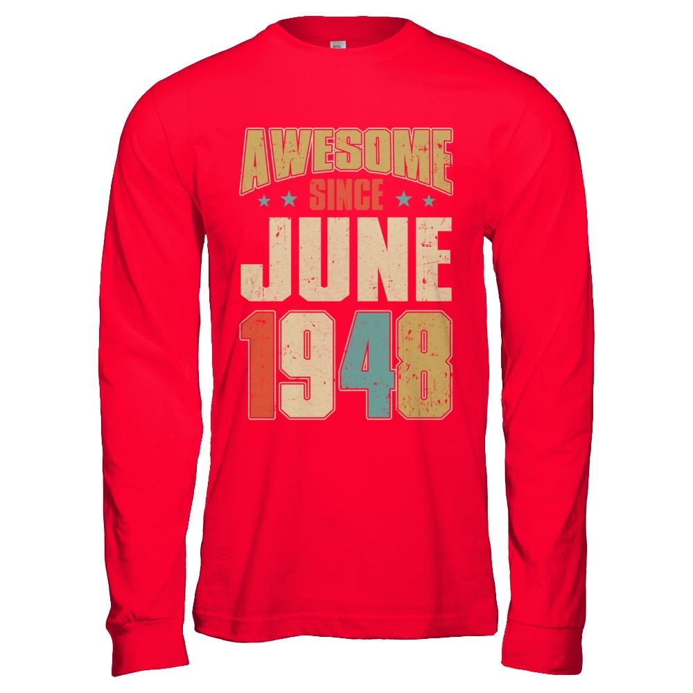 Vintage Retro Awesome Since June 1948 73th Birthday-T-Shirt & Hoodie-Long Sleeve T-Shirt-Red