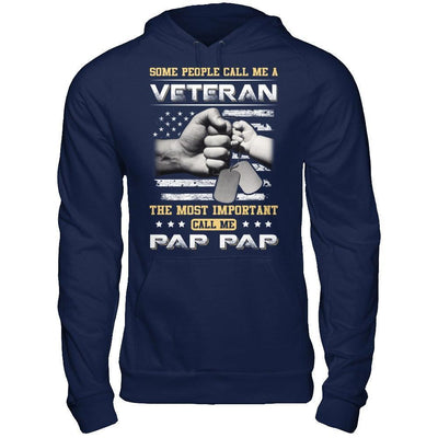 Some People Call Me Veteran The Most Important Call Me Pap Pap-T-Shirt & Hoodie-Pullover Hoodie-Navy