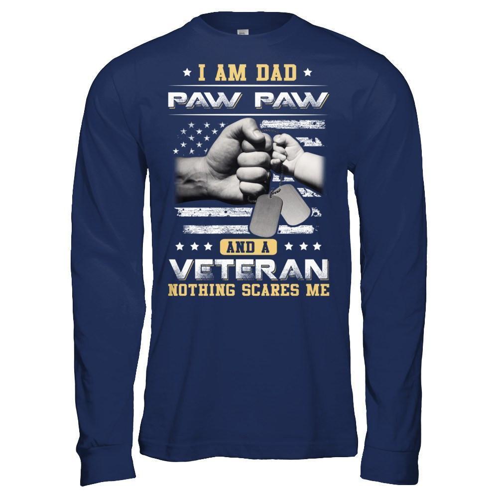 I'm A Dad Paw Paw And A Veteran Nothing Scares Me-T-Shirt & Hoodie-Long Sleeve T-Shirt-Navy