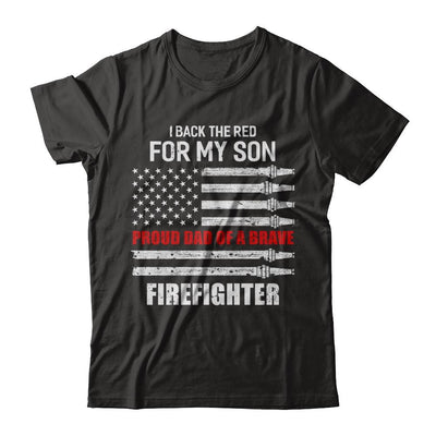 I Back The Red For My Son Proud Dad Firefighter-T-Shirt & Hoodie-Classic T-Shirt-Black
