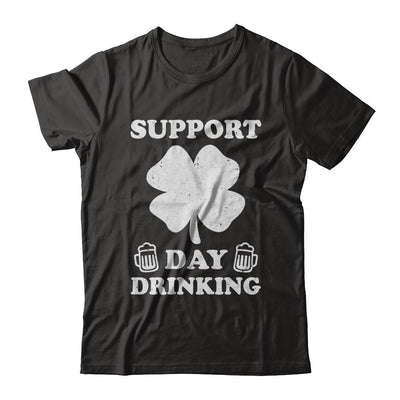 Support Day Drinking Beer Drinking St Patrick's Day-T-Shirt & Hoodie-Premium T-Shirt-Black