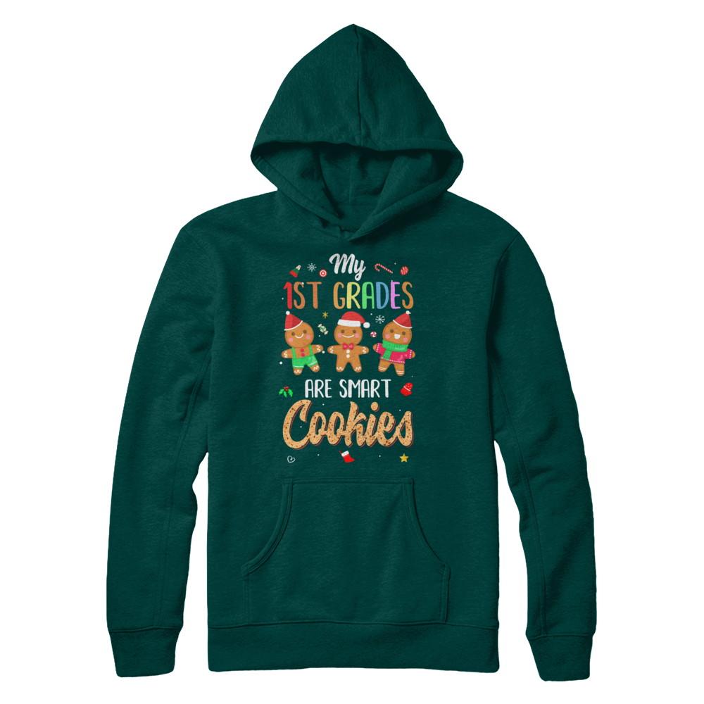 Teacher My 1st Graders Are Smart Cookies Christmas-T-Shirt & Sweatshirt-Pullover Hoodie-Deep Forest