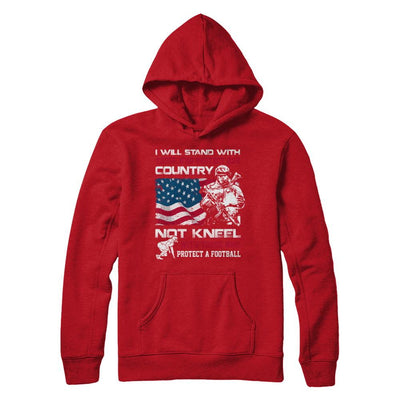 I Stand For The American Flag I Don't Kneel Football-T-Shirt & Hoodie-Pullover Hoodie-Red