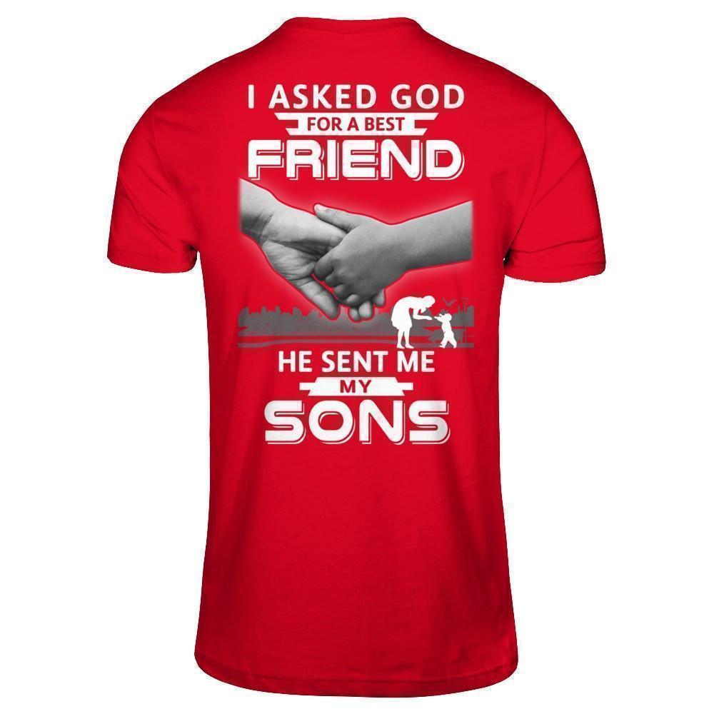 I Asked God For A Best Friend He Sent Me My Sons-T-Shirt & Hoodie-Premium T-Shirt-Red