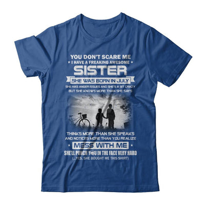 Freaking Awesome Sister She Was Born In July Brother-T-Shirt & Hoodie-Classic T-Shirt-Royal