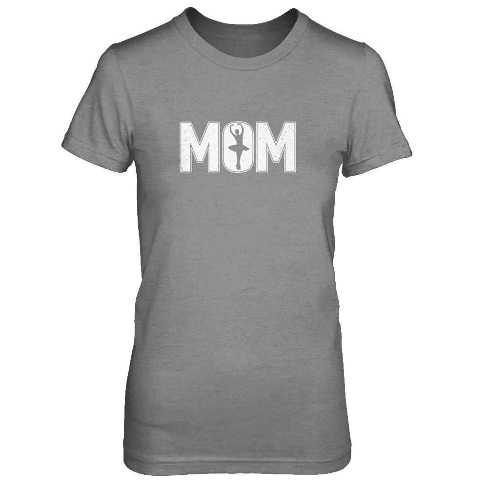 Dance Mom Ballet Mother's Day-T-Shirt & Tank Top-Women's T-Shirt-Sport Grey