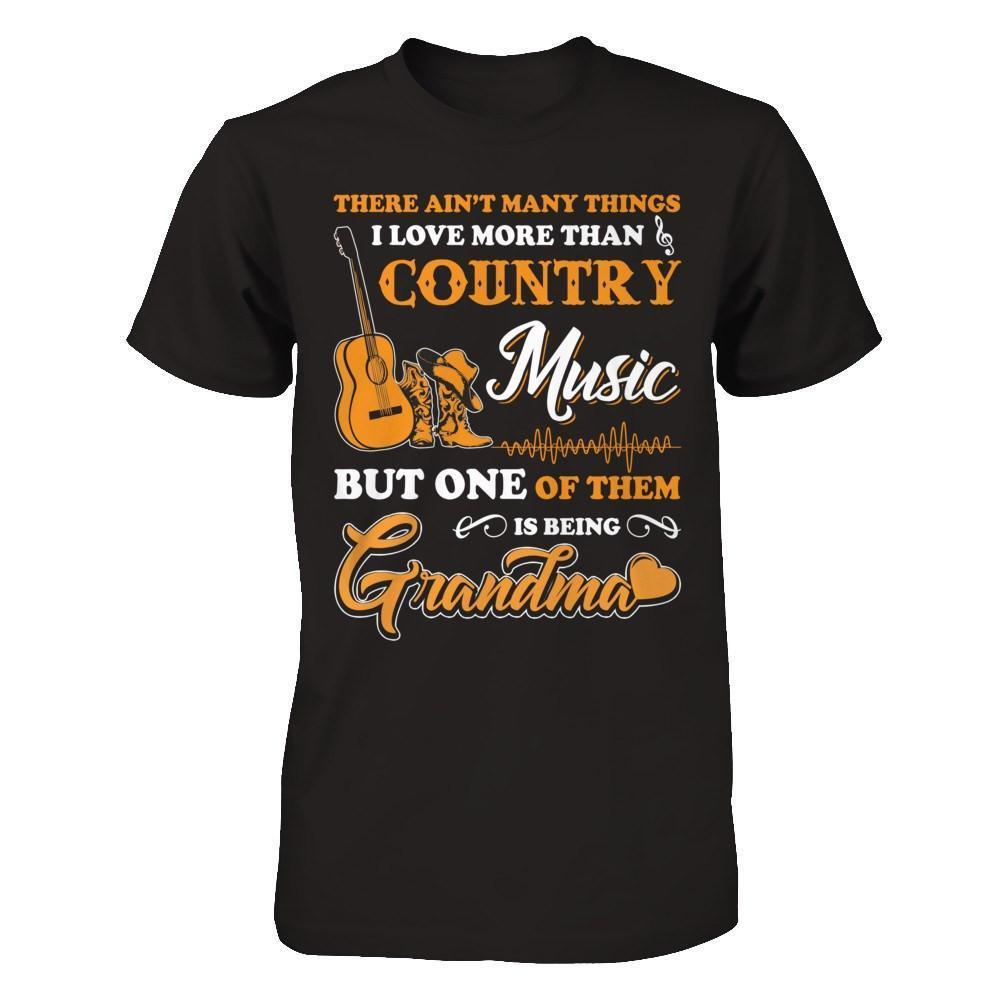 I Love More Than Country Music But One Of Them Is Being Grandma-T-Shirt & Hoodie-Premium T-Shirt-Black