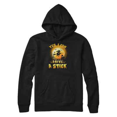 Yes I Can Drive A Stick Broom Funny Halloween Witch-T-Shirt & Tank Top-Pullover Hoodie-Black