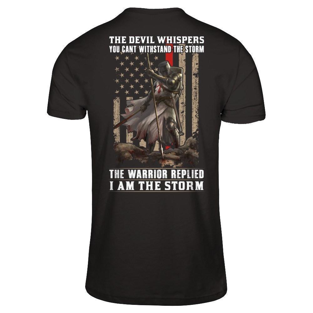 Knight Templar The Devil Whispers You Can't Withstand The Storm-T-Shirt & Hoodie-Classic T-Shirt-Black
