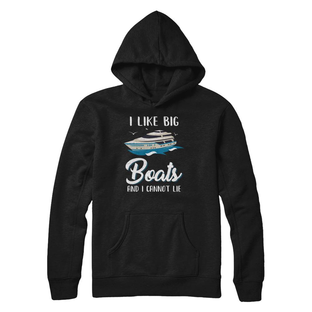 I Like Big Boats And I Cannot Lie Family Cruising Trip-T-Shirt & Hoodie-Pullover Hoodie-Black
