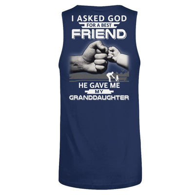 I Asked God For A Best Friend He Gave Me My Granddaughter-T-Shirt & Hoodie-Unisex Tank-Navy