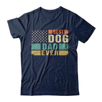 Vintage Retro BEST DOG DAD EVER American Flag Fathers Day-T-Shirt & Hoodie-Classic T-Shirt-Navy
