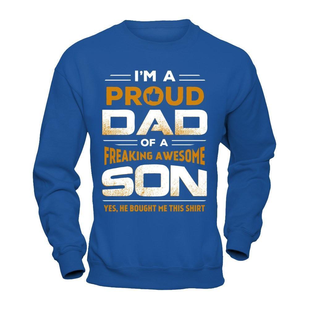 I'm A Proud Dad Of A Freaking Awesome Son-T-Shirt & Hoodie-Crewneck Sweatshirt-Royal