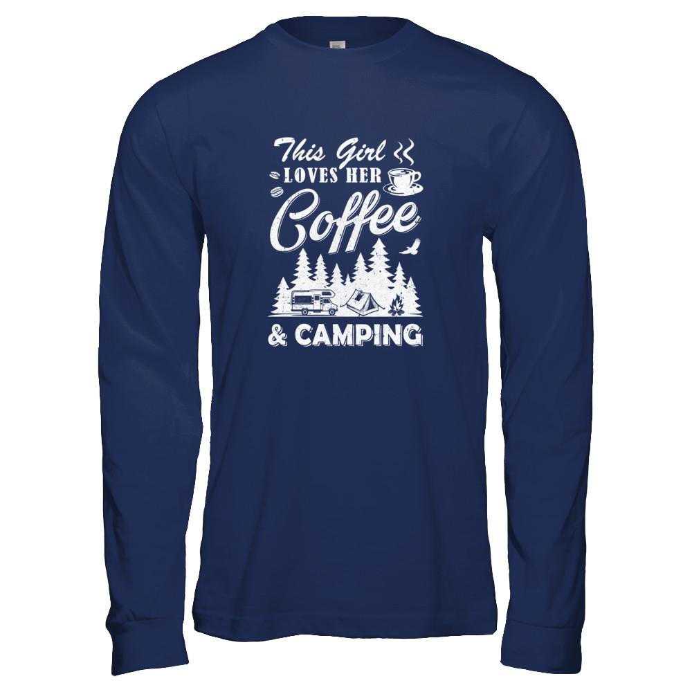 This Girl Loves Her Coffee And Camping-T-Shirt & Tank Top-Long Sleeve T-Shirt-Navy