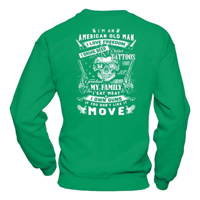 I'm An American Old Man-T-Shirt & Hoodie-Crewneck Sweatshirt-Irish Green