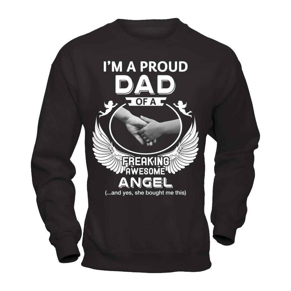 I'm A Proud Dad Of A Freaking Awesome Angel-T-Shirt & Hoodie-Crewneck Sweatshirt-Black