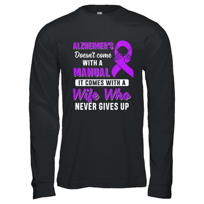 Alzheimer's Doesn't Come With A Manual Wife-T-Shirt & Hoodie-Long Sleeve T-Shirt-Black