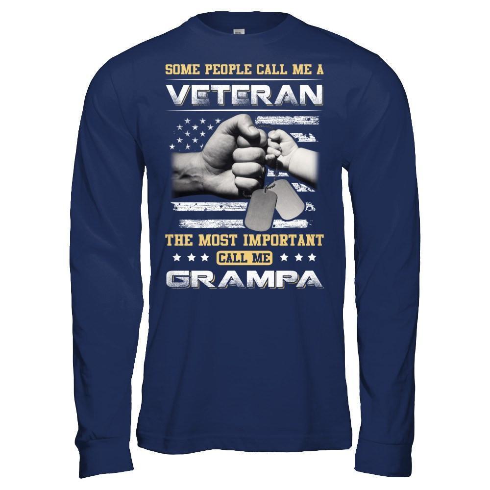 Some People Call Me Veteran The Most Important Call Me Grampa-T-Shirt & Hoodie-Long Sleeve T-Shirt-Navy