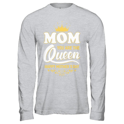 Mom You Are The Queen Happy Mothers Day Gift-T-Shirt & Hoodie-Long Sleeve T-Shirt-Sport Grey