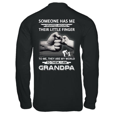 Someone Has Me Wrapped Around Their Little Finger Grandpa-T-Shirt & Hoodie-Long Sleeve T-Shirt-Black