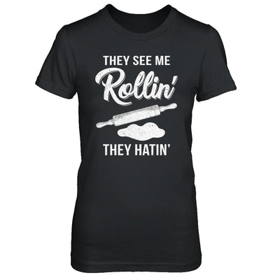 Funny They See Me Rolling They Hating Cook Rolling Pin-T-Shirt & Hoodie-Women's T-Shirt-Black