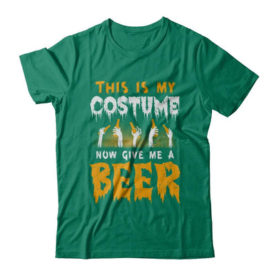 This Is My Costume Now Give Me A Beer Halloween-T-Shirt & Hoodie-Classic T-Shirt-Kelly Green