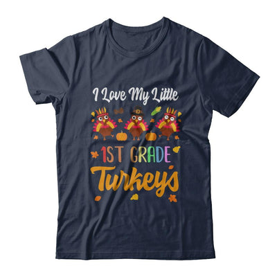 Thankful I Love My Little First Grade Turkeys-T-Shirt & Sweatshirt-Classic T-Shirt-Navy