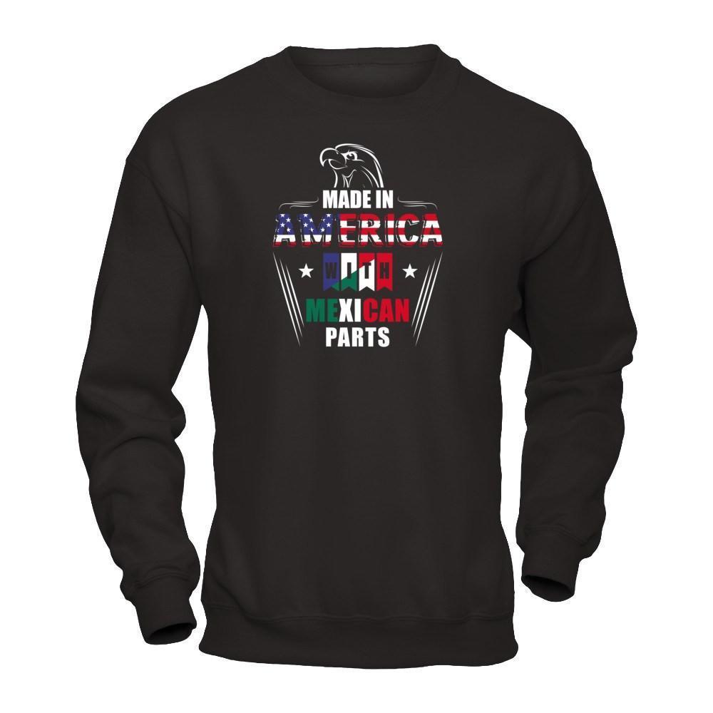 Made In America With Mexican Part-T-Shirt & Hoodie-Crewneck Sweatshirt-Black
