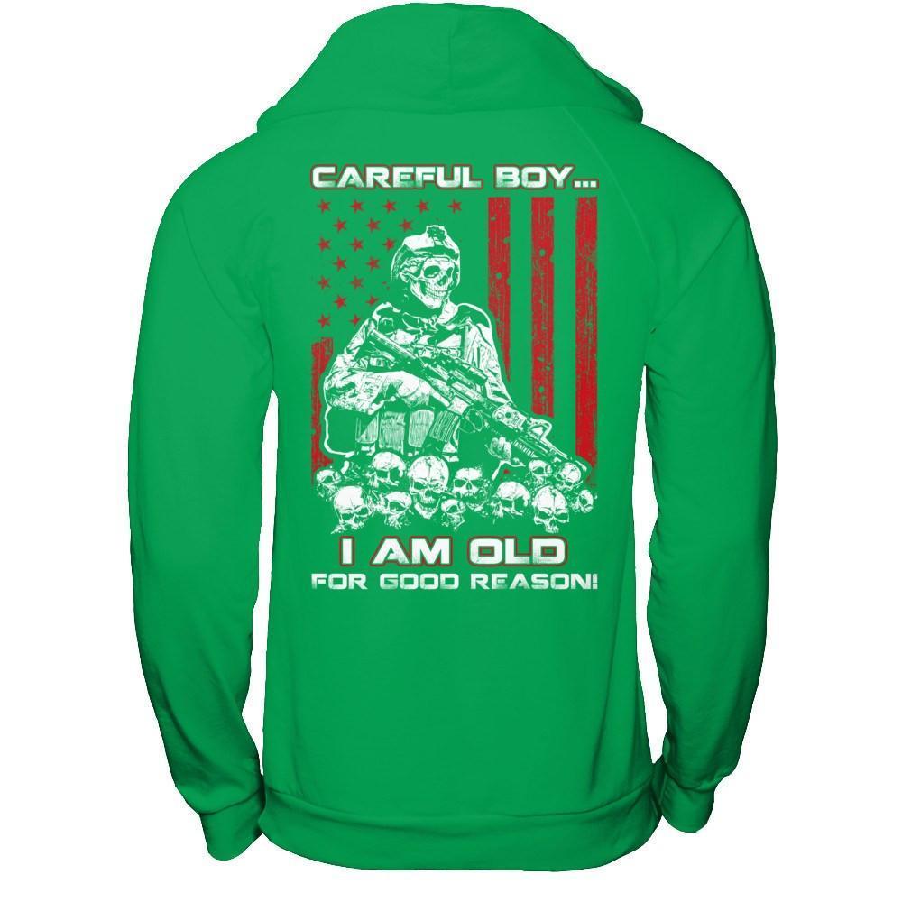 Careful Boy I'm Old For Good Reason-T-Shirt & Hoodie-Pullover Hoodie-Irish Green