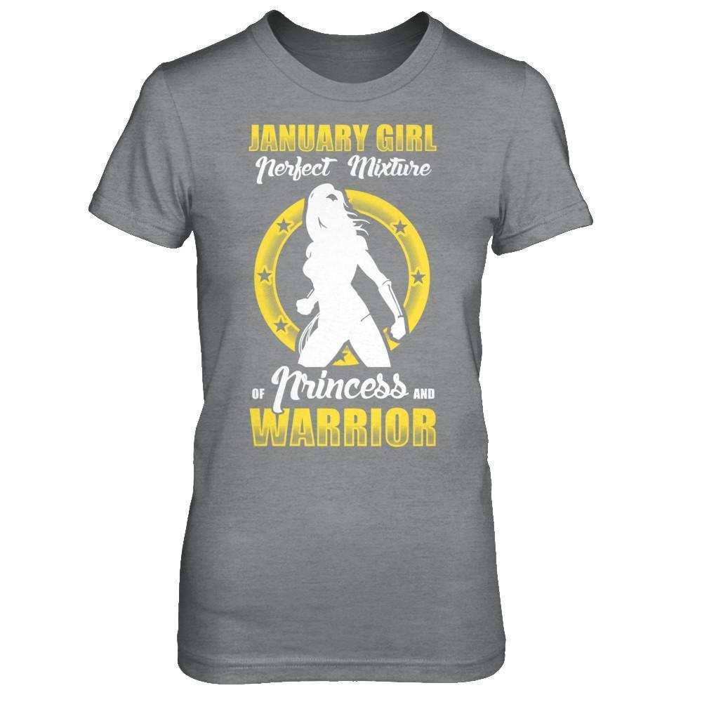January Girl Perfect Mixture Of Princess And Warrior-T-Shirt & Hoodie-Women's T-Shirt-Sport Grey
