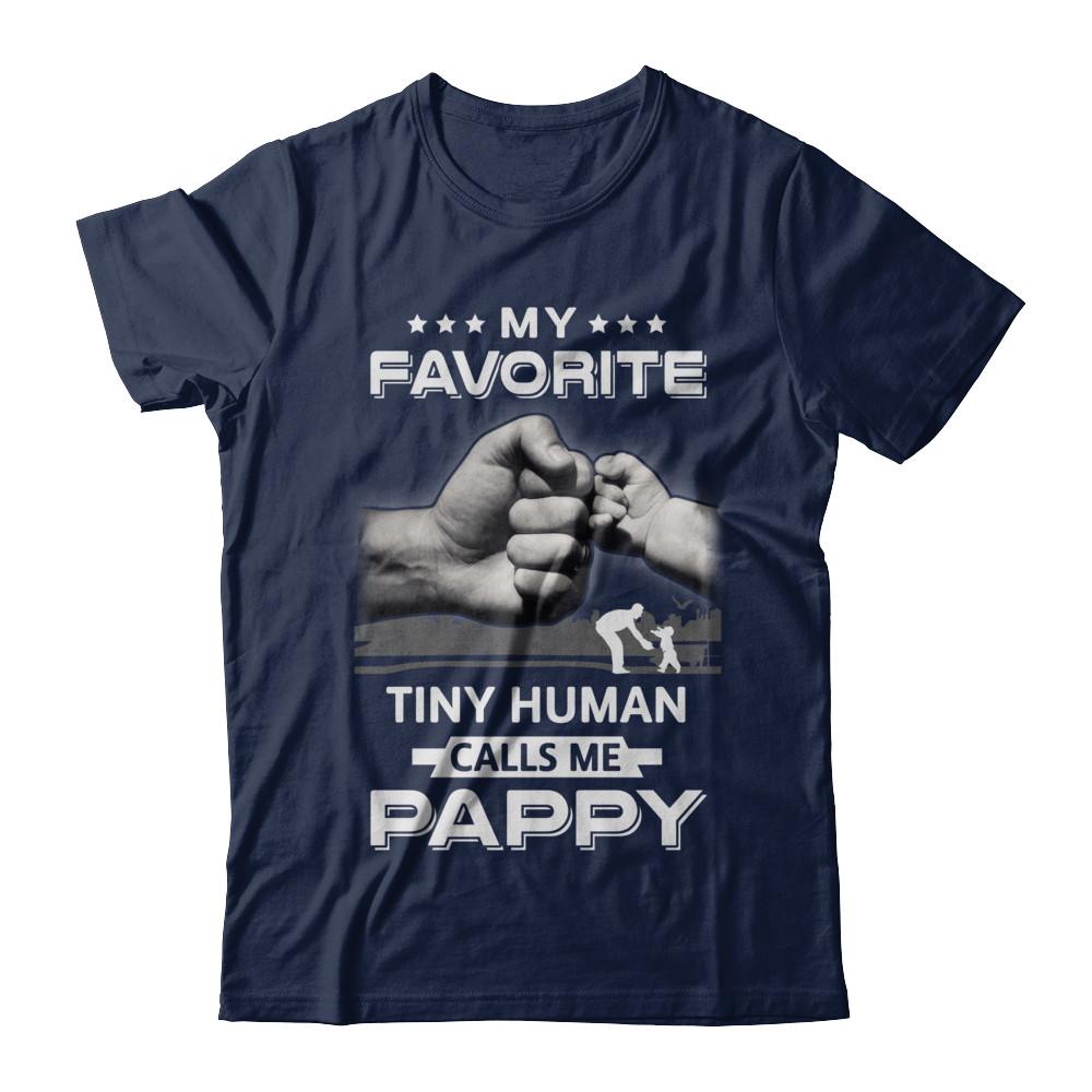 My Favorite Tiny Human Calls Me Pappy-T-Shirt & Hoodie-Classic T-Shirt-Navy