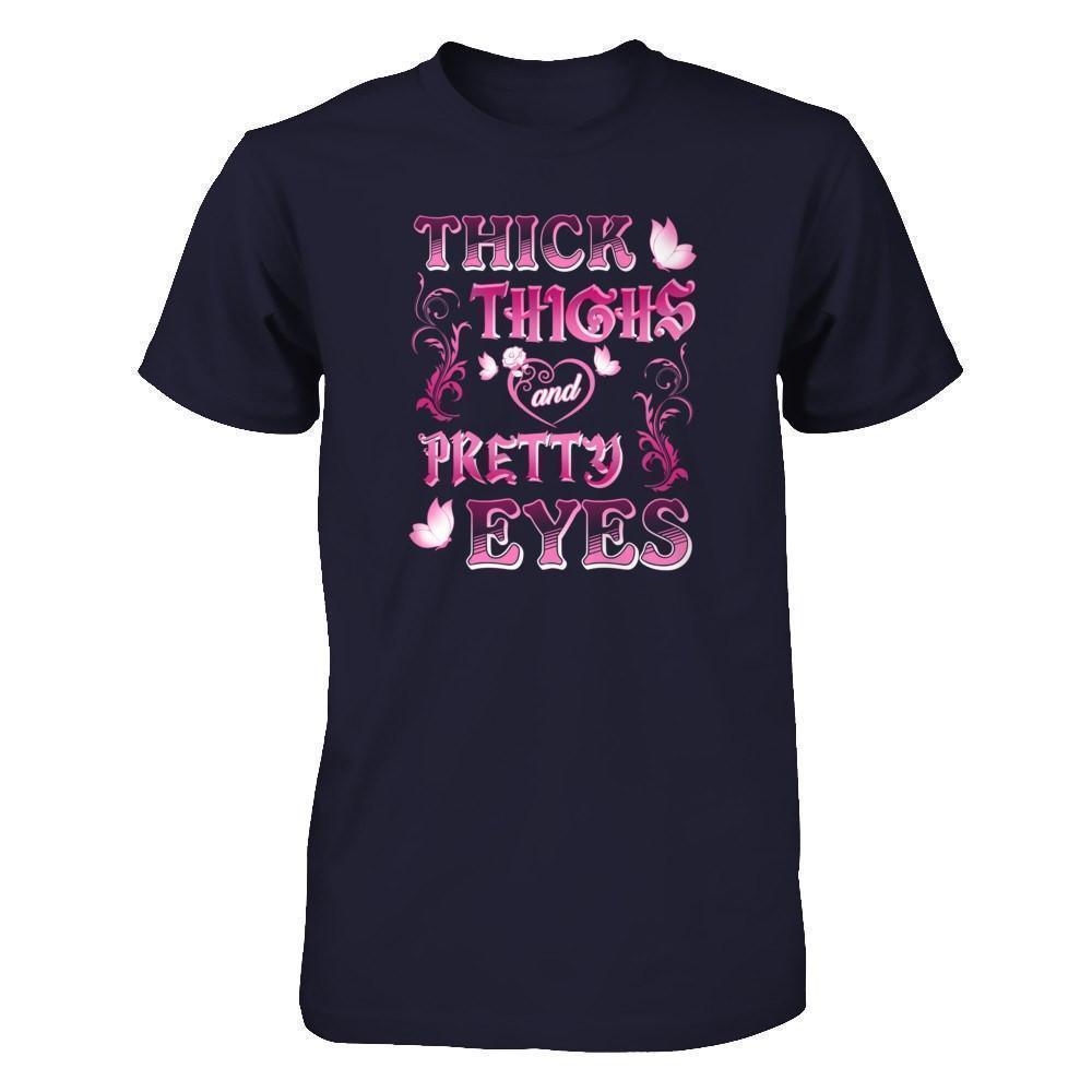 Thick Thighs Pretty Eyes-T-Shirt & Tank Top-Premium T-Shirt-Midnight Navy