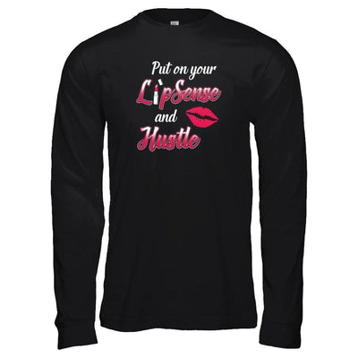 Put On Your Lipsense And Hustle-T-Shirt & Tank Top-Long Sleeve T-Shirt-Black