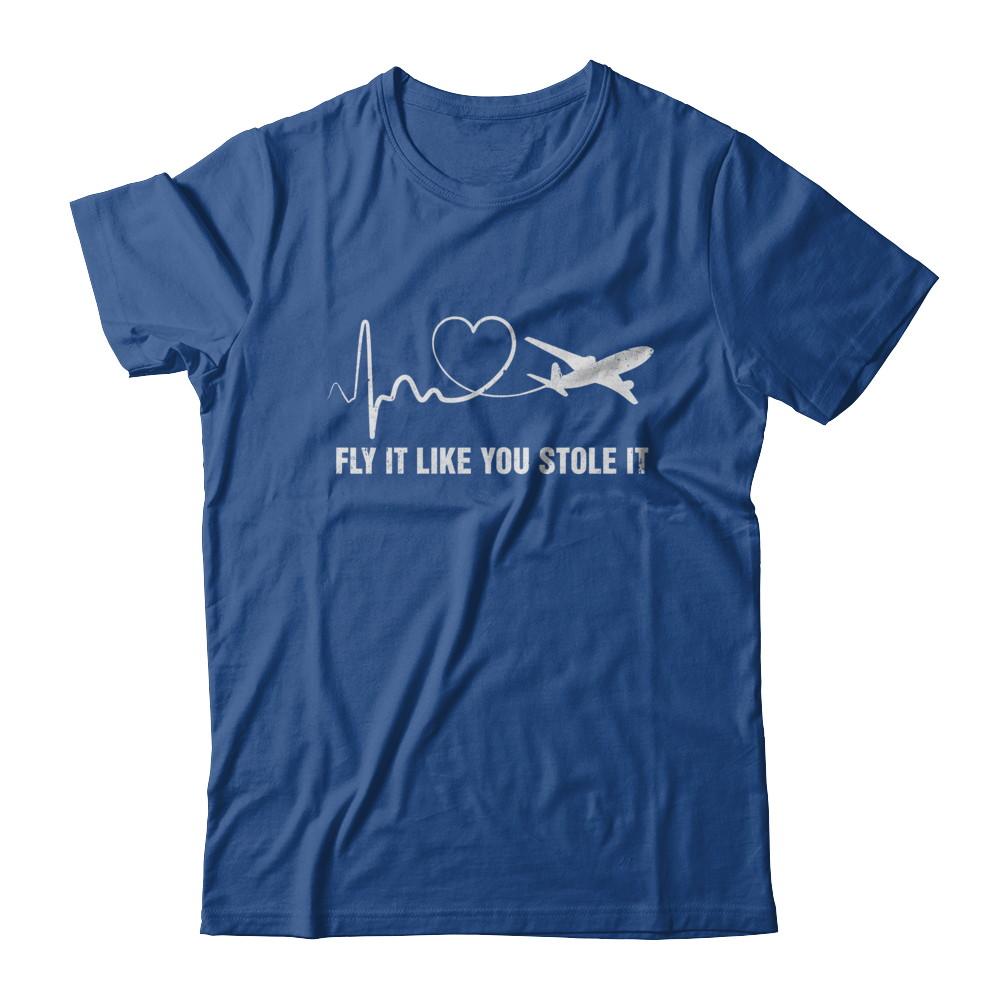 Airplane Planes Heartbeat Fly It Like You Stole It-T-Shirt & Hoodie-Classic T-Shirt-Royal