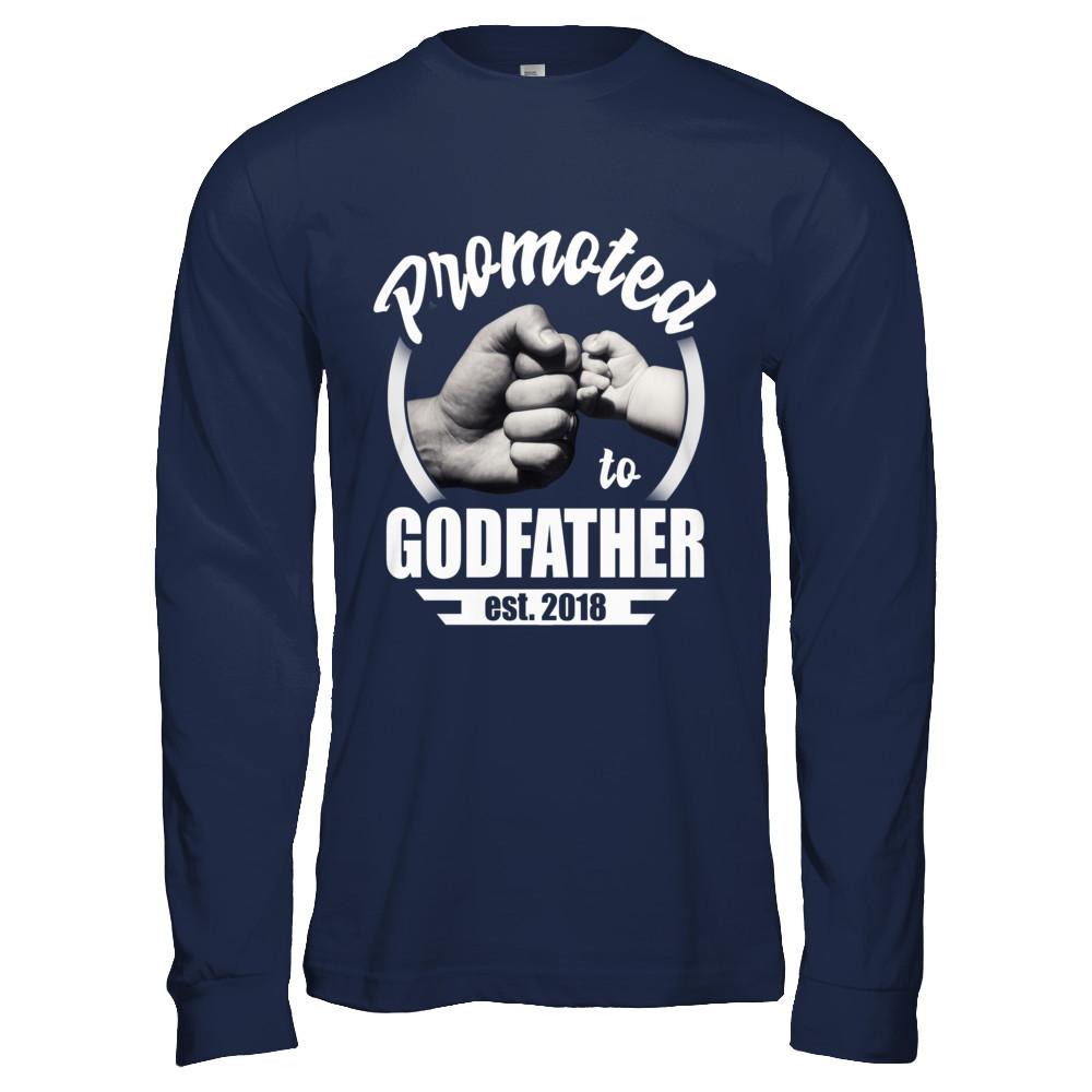 Promoted To Godfather 2018 Fathers Day Gift-T-Shirt & Hoodie-Long Sleeve T-Shirt-Navy