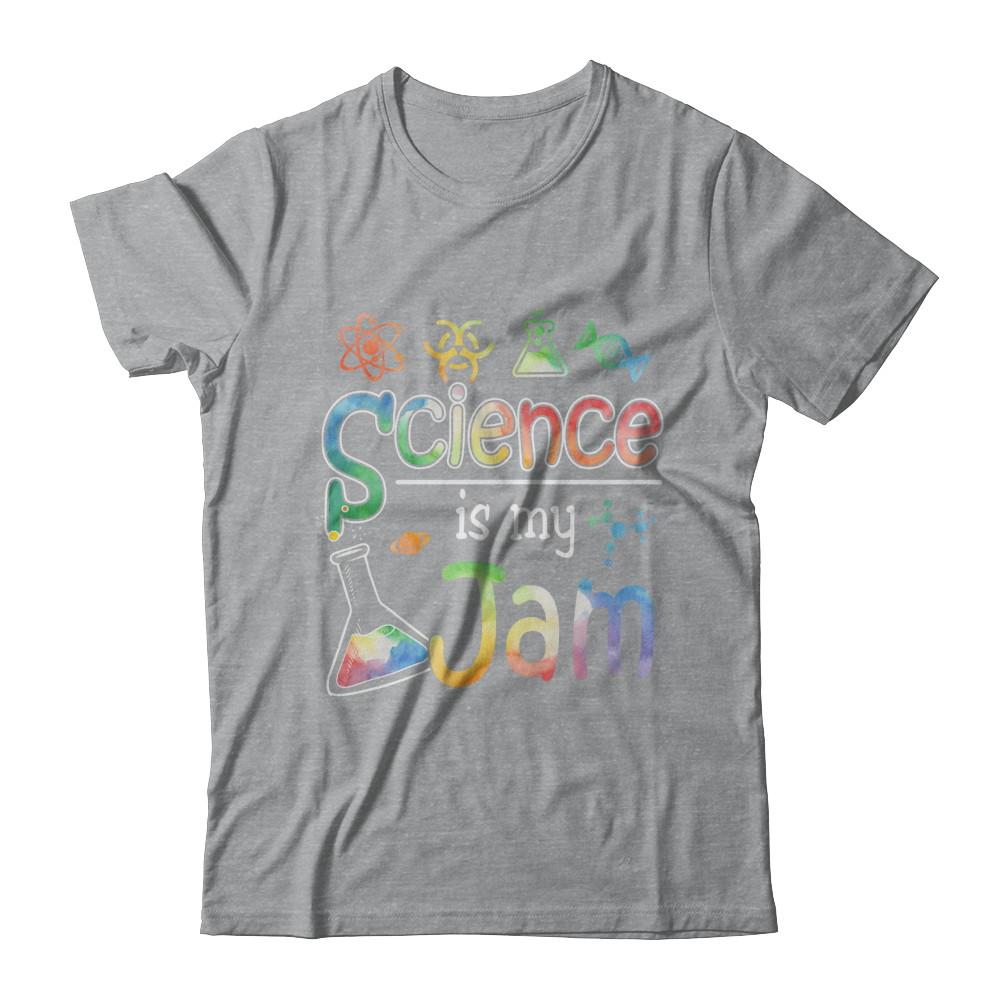 Science Is My Jam Science Teacher Gifts-T-Shirt & Hoodie-Classic T-Shirt-Sport Grey