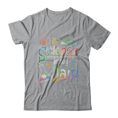 Science Is My Jam Science Teacher Gifts-T-Shirt & Hoodie-Classic T-Shirt-Sport Grey