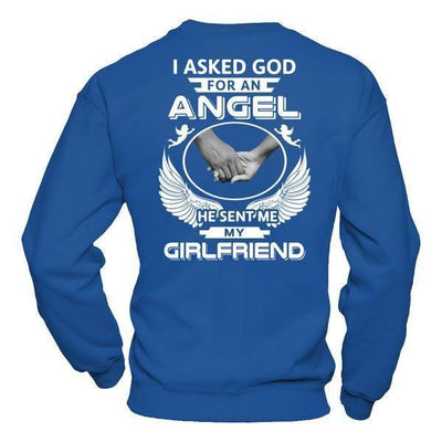 I Asked God For An Angel He Sent Me My Girlfriend-T-Shirt & Hoodie-Crewneck Sweatshirt-Royal