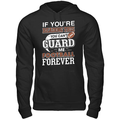 If You're Reading This You Can't Guard-T-Shirt & Hoodie-Pullover Hoodie-Black