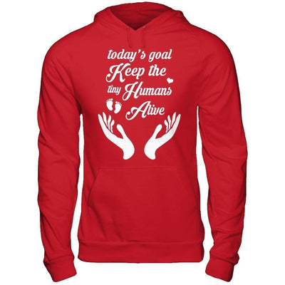 Today's Goal Keep The Tiny Humans Alive-T-Shirt & Hoodie-Pullover Hoodie-Red