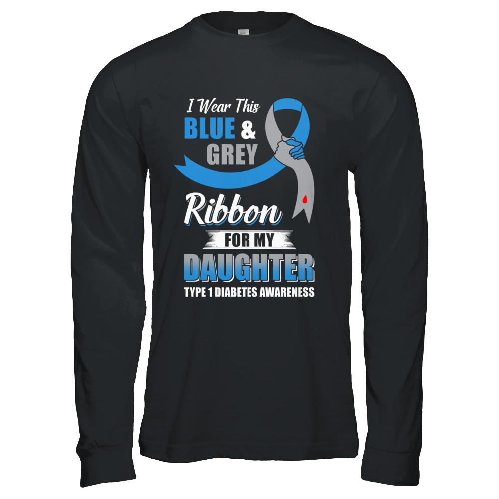 I Wear Blue And Gray For My Daughter Diabetes Awareness-T-Shirt & Hoodie-Long Sleeve T-Shirt-Black