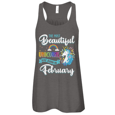 The Most Beautiful Unicorns Are Born In February Birthday-T-Shirt & Tank Top-