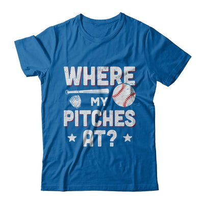 Where My Pitches At Funny Baseball Mom Dad Gift-T-Shirt & Hoodie-Classic T-Shirt-Royal