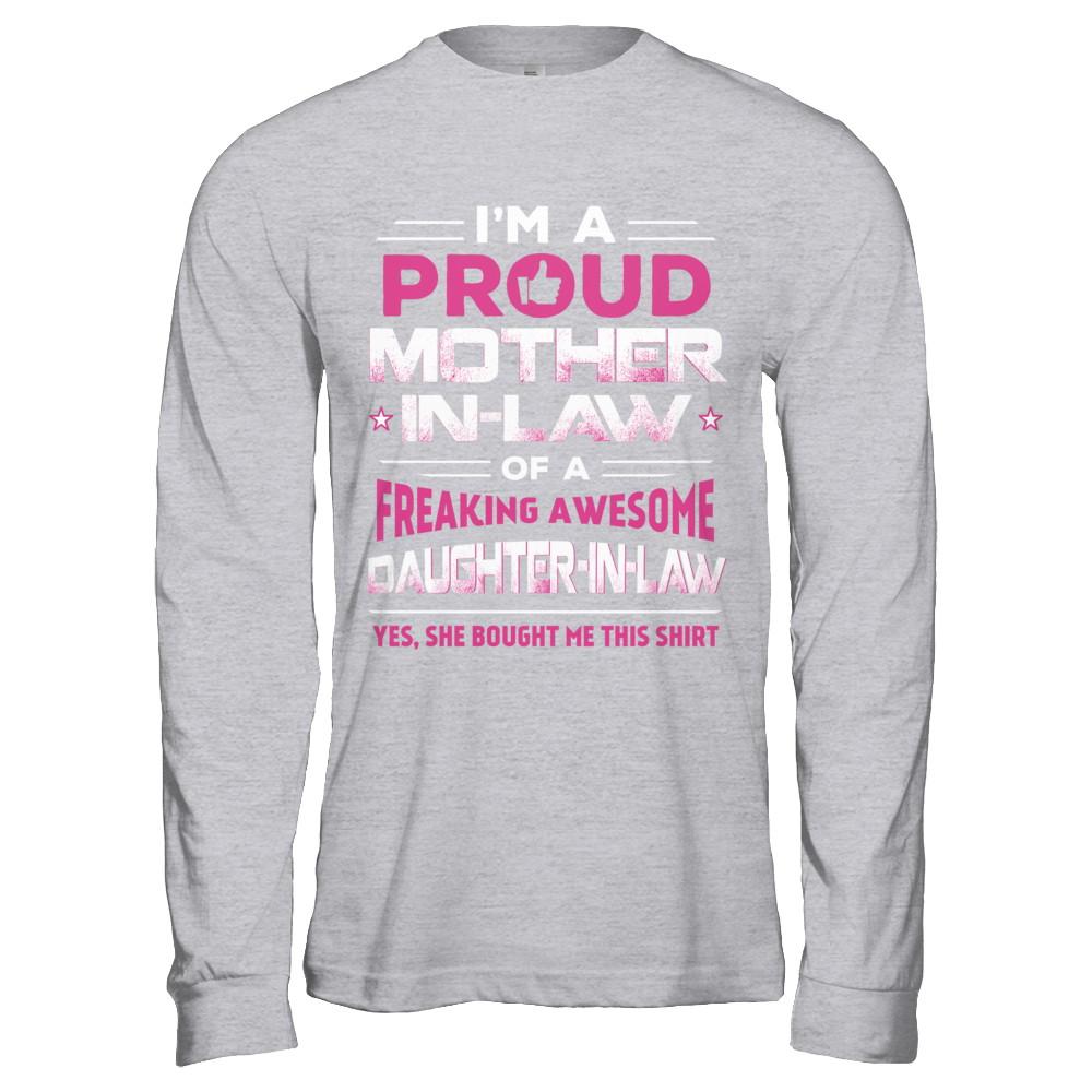 Proud Mother-In-Law Freaking Awesome Daughter-In-Law-T-Shirt & Hoodie-Long Sleeve T-Shirt-Sport Grey