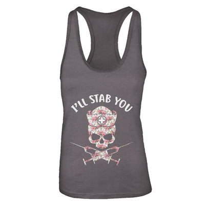 I'll Stab You Nurse Skull Floral Flower Nursing Gift-T-Shirt & Tank Top-Women's Ideal Racerback Tank-Dark Grey