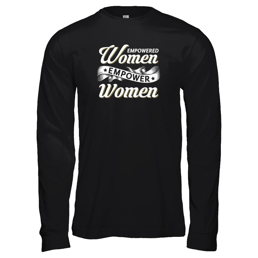 Empowered Women Empower Women-T-Shirt & Tank Top-Long Sleeve T-Shirt-Black