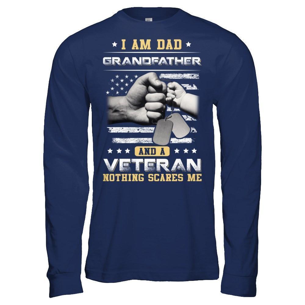 I'm A Dad Grandfather And A Veteran Nothing Scares Me-T-Shirt & Hoodie-Long Sleeve T-Shirt-Navy
