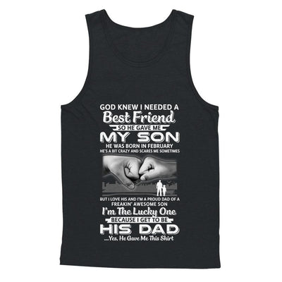 I Needed A Best Friend He Gave Me My Son February Dad-T-Shirt & Hoodie-Unisex Tank-Black